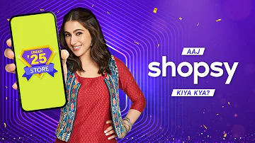 Aaj Shopsy Kiya Kya | Shopping from Rs.25 on Shopsy | Sara Ali Khan