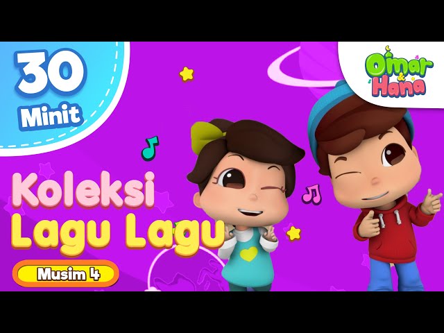 Koleksi Lagu-Lagu Omar & Hana Season 4 | Kompilasi 30 Minit class=