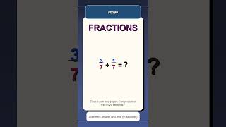 3/7 + 1/7 =  | Quick Fractions Practice | Adding Fractions