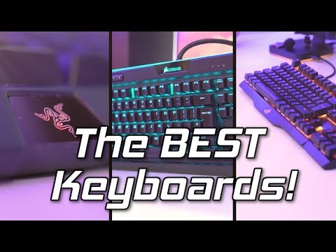 The Gaming Keyboard Buyers Guide 2018! 😁 (Best Mechanical, Membrane & Chiclet)