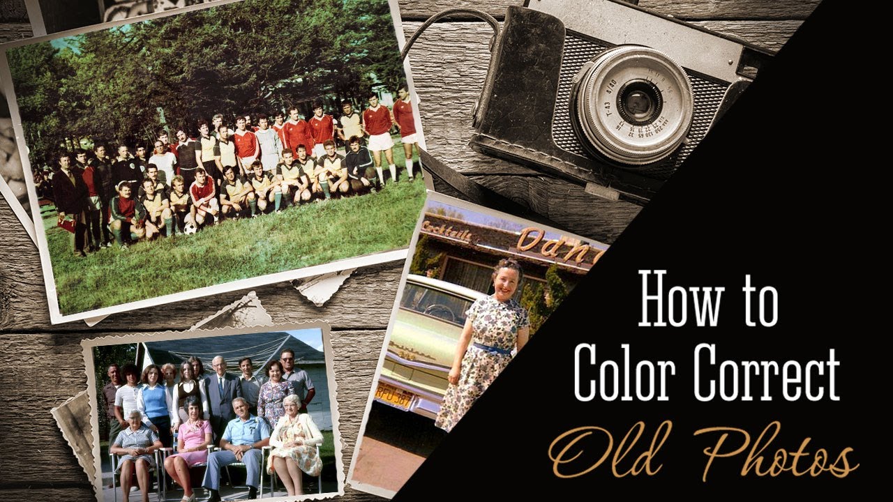 📷 How to Color Correct Old Photos 3 Smart Ways YouTube