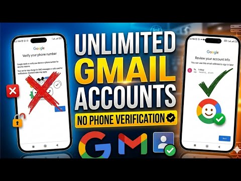 How to Create Unlimited Gmail Accounts Without Phone Number Verification | Working Trick May 2026