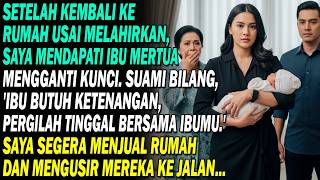 kembali Setelah Melahirkansaya Melihat Ibu Mertua Ganti Kuncisuami Bilangibu Butuh Ketenangan