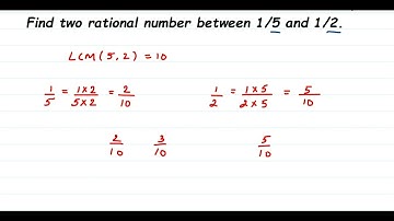 Find two rational number between 1/5 and 1/2 | how to find rational numbers | class 7