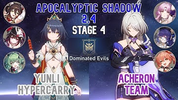 E0S0 Yunli Hypercarry & E0S1 Acheron Team | New Apocalyptic Shadow Stage 4 - Honkai Star Rail v2.4