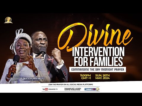 MID-NIGHT PRAYER COMMANDING THE DAY-DIVINE INTERVENTION FOR FAMILIES. 26-05-2024