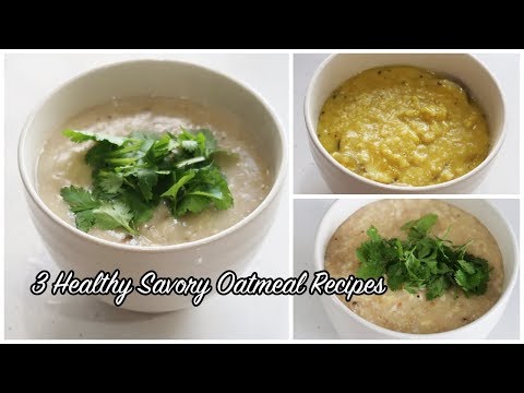 3-savory-easy-healthy-oatmeal-recipes-||-superfood-simple-&-healthy