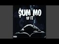 Sum Mo Of It Feat Flexxx mp3