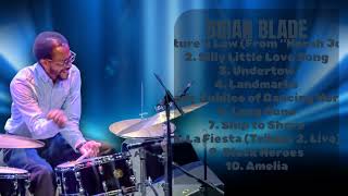 Brian Blade-Year's unforgettable music journey-Prime Chart-Toppers Playlist-Joined