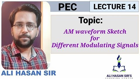 AM Sketch for different Modulating Signal | PEC-MSBTE | Lecture 14 | Ali Hasan Sir