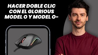 Cómo Hacer Doble Clic Con El Glorious Model O Y Model O-