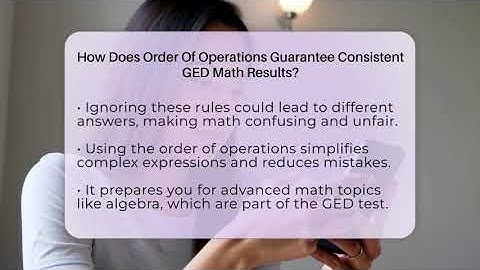 How Does Order Of Operations Guarantee Consistent GED Math Results? - Your GED Coach