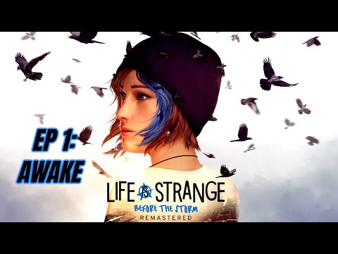 Life is Strange: Before the Storm Remastered (видео)