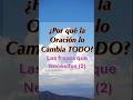 ¿Por qué la oración lo cambia todo? Frases de la oración #shorts