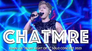 [4K]2023.8.26 Edan 呂爵安《ChatMrE》 ”IN MY SIGHT OF E“ SOLO CONCERT 2023 Day 2