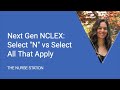 Next gen nclex select n vs select all that apply