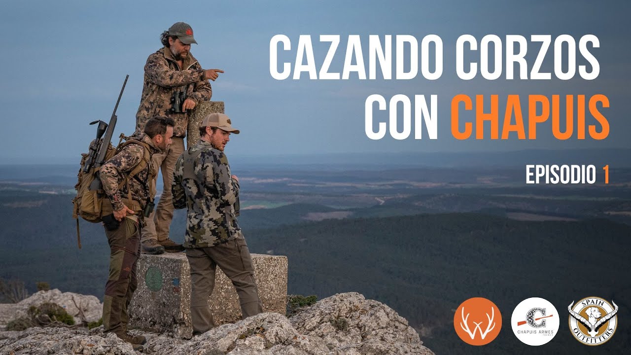 Cazando Corzos con Chapuis - Episodio 1