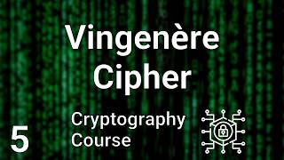 Cryptography Course - Vigenere Cipher