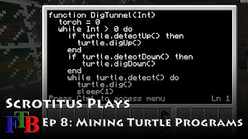 FTB - EP8 - Turtle Mining Programs