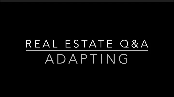 Adapting:  A Brief Q & A on where Real Estate is h...