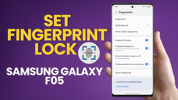 How To Set Fingerprint Lock On Samsung Galaxy F05 – Step by Step Guide