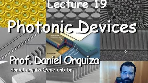 Lecture 19 - part 2 - Photonic devices