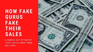 Information How Fake Gurus Fake Their Sales Update