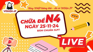 Trang Ss chữa đề JLPT N4 ngày 25/11/24| Học tiếng Nhật mỗi ngày| Bám sát chuẩn thi