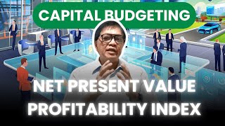 CAPITAL BUDGETING: NPV & PI – CARA EVALUASI INVESTASI