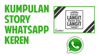 Kumpulan Story WhatsApp Keren | Bahasa Jawa dan Indonesia