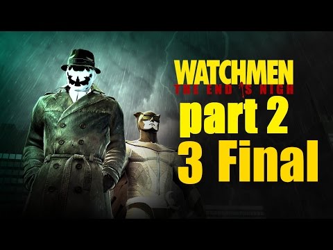 Видео: Watchmen: The End is Nigh Part 2 - Прохождение Часть 3[Конец] (PС)