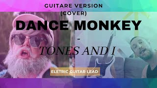 Dance Monkey - Tones and I - Electric Guitar Cover