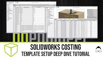 SOLIDWORKS Tutorial - Costing Template Setup