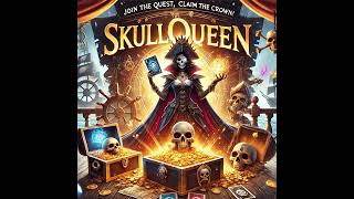Skull Queen: The Rise of the Ultimate Pirate Showdown! 🏴‍☠️👑- Rules Simplified!