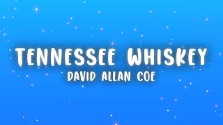David Allan Coe - Tennessee Whiskey
