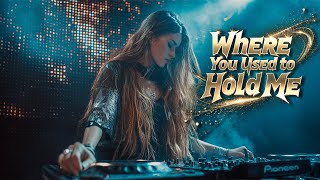 Where You Used to Hold Me (Calyx Rhea Remix) – Oryn Etheria