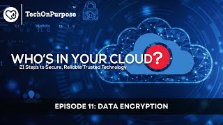 Episode 11: Data Encryption