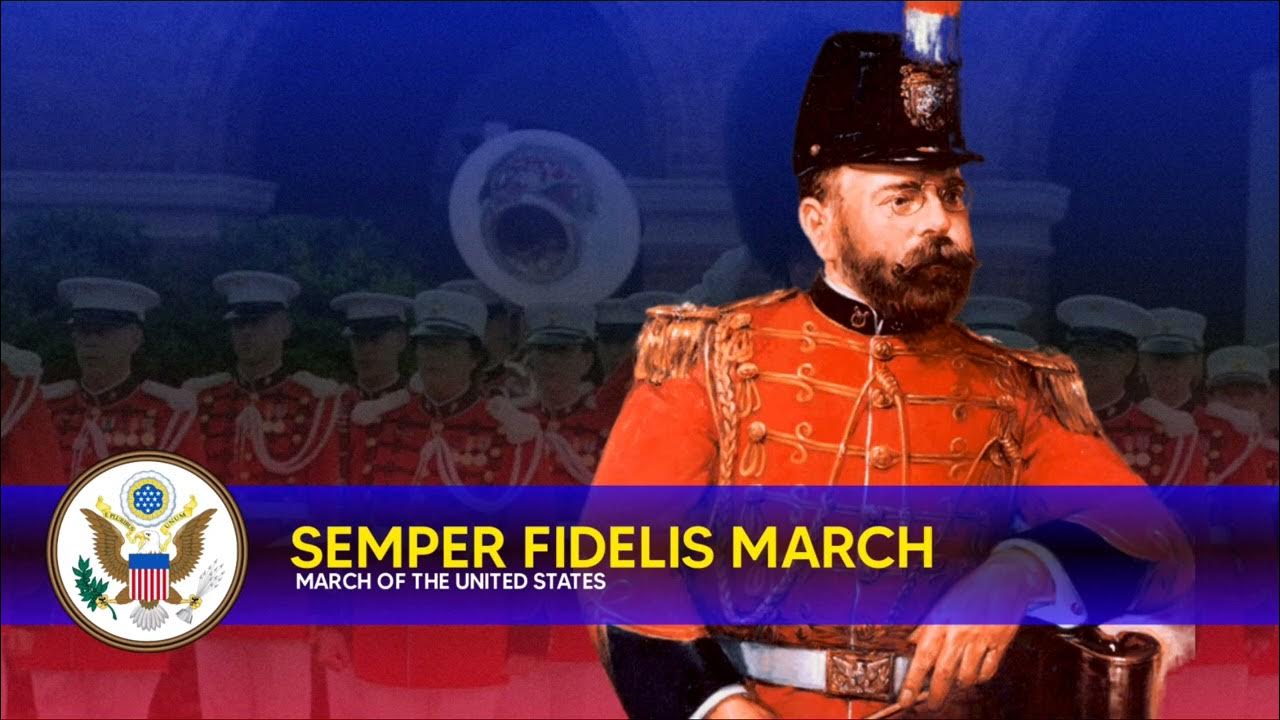 Semper Fidelis March | John Philip Sousa | United States March's ( Instrumental ) Semper Fidelis March | John Philip Sousa | United States March's ( Instrumental )