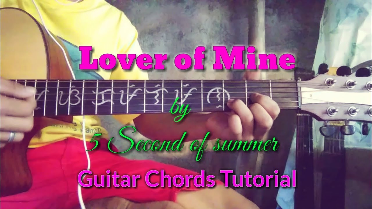 Lover of mine 5 second of summer ( Guitar Chords Tutorial ) no capo