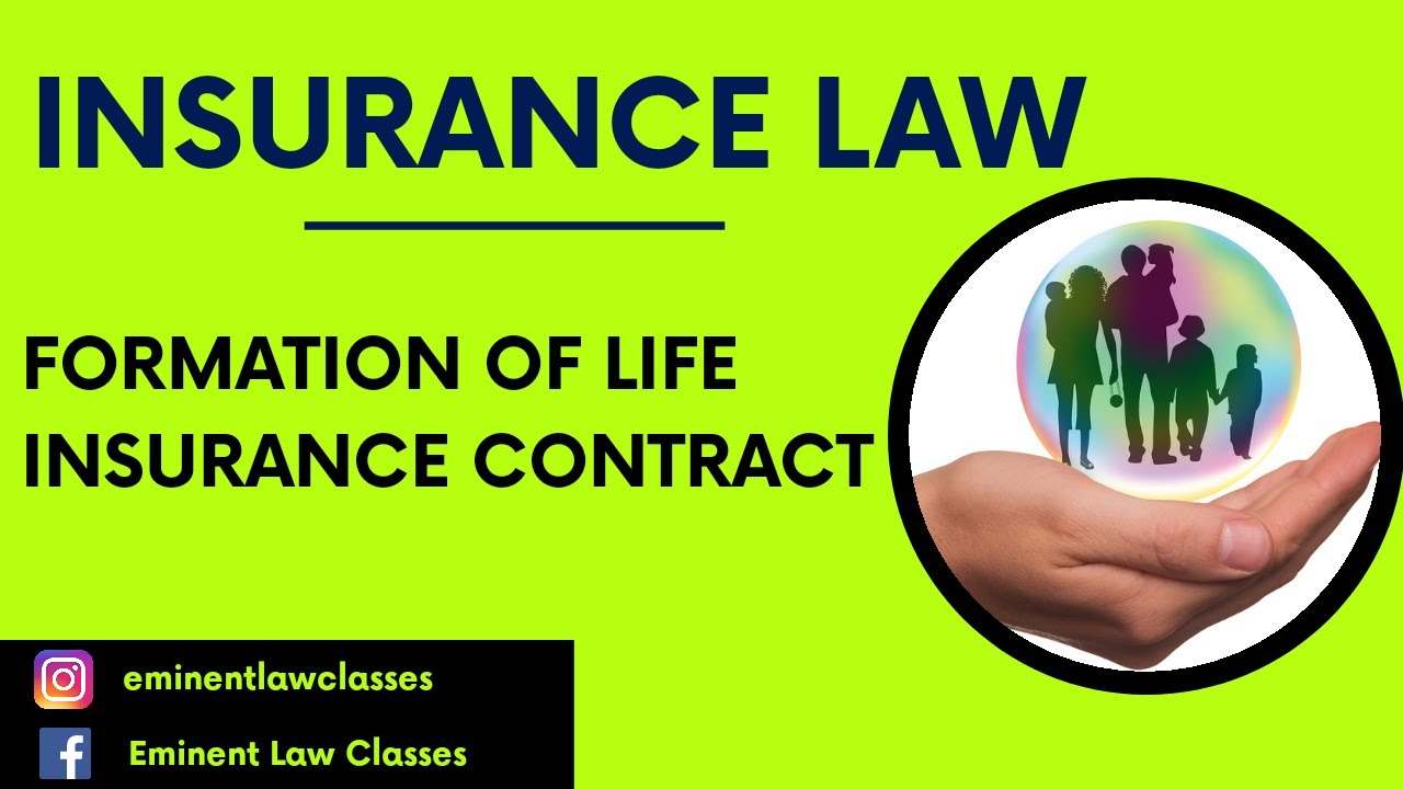 Life Insurance Contract Meaning Formation Essentials Case Laws Life Insurance Contract Meaning Formation Essentials Case Laws