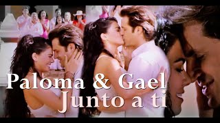 ♥ {Paloma &amp; Gael} - Junto a ti ♥