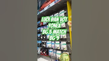 Lưới đan vợt Yonex BG 5 Match và BG 9 #vnb #cầulông #badminton #bmt #giárẻ #review