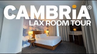 Cambria LAX Hotel Room Tour: Modern Comfort at an Affordable Price Near the LAX Airport!