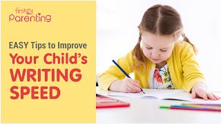 How To Improve The Writing Speed Of A Child