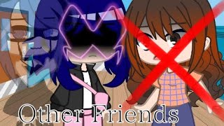 🎶 Other friends 🎶/ MLB / 𝗡𝗼𝘁 𝗼𝗿𝗶𝗴𝗶𝗻𝗮𝗹 / kinda cringe