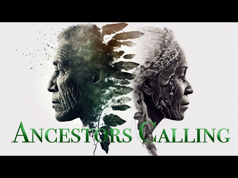 Ancestors Calling Tribal Ambient Shamanic Drumming Music For Profound Connection To Spirit 
