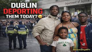 DEPORTATION DAY: The Dublin Community Fighting to Save the Oyekanmi Family