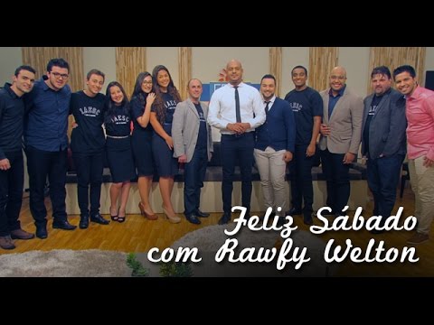 Feliz Sábado com Rawfy Welton e Sollanza 11/12/15 feliz sábado cristiano