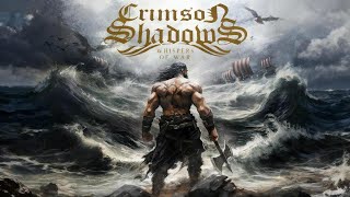 Crimson Shadows - Whispers of War (FULL ALBUM)