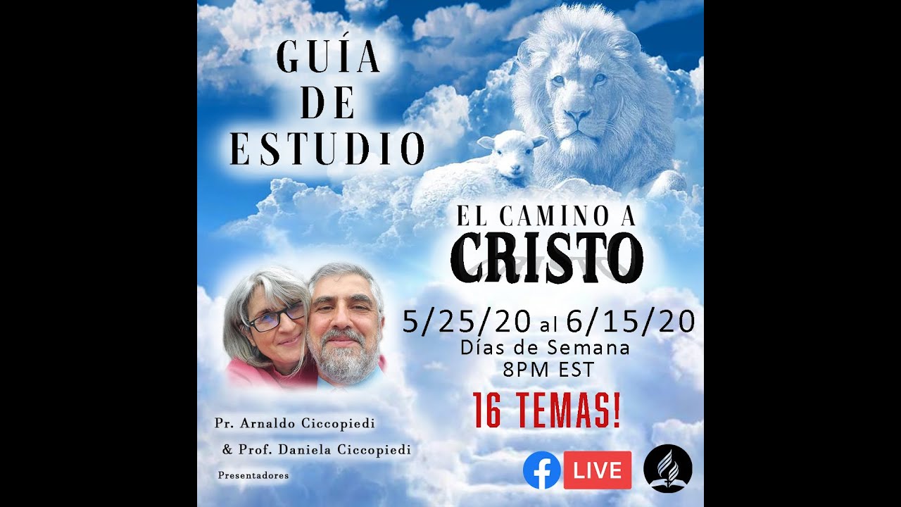 Guía de estudio "El camino a Cristo" de Elena de White 16 de 16 - YouTube